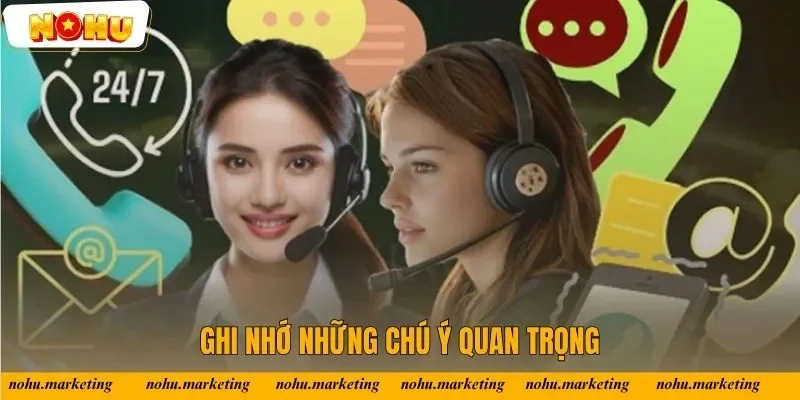 Ghi nhớ những chú ý quan trọng để được nhận hỗ trợ nhanh chóng Ghi nhớ những chú ý quan trọng để được nhận hỗ trợ nhanh chóng