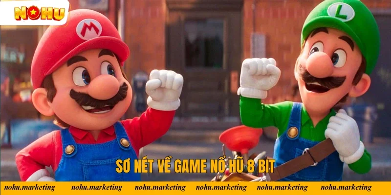 Sơ nét về game nổ hũ 8 Bit