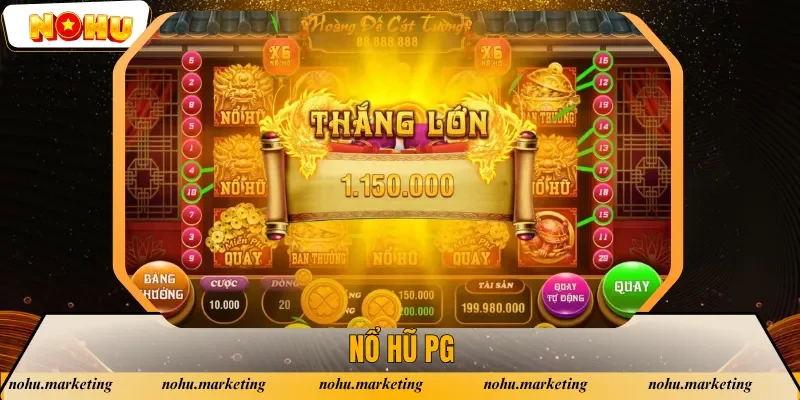 Nổ Hũ PG - Khuấy Động Thị Trường Cá Cược Trực Tuyến 2025