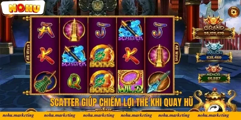 Scatter giúp chiếm lợi thế khi quay hũ