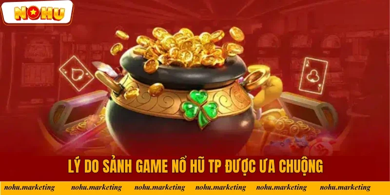 TP sưu tầm rất nhiều trò chơi với các chủ đề độc lạ