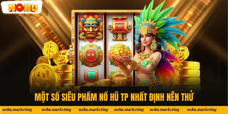 Vương quốc may mắn là trò chơi tiêu biểu trong sảnh TP