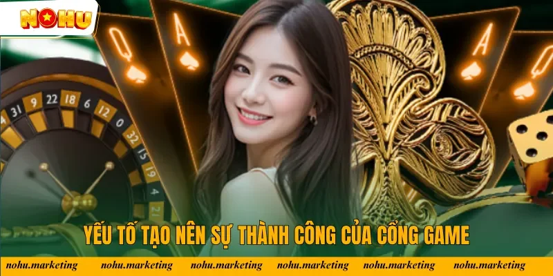 Yếu tố tạo nên thành công cổng game